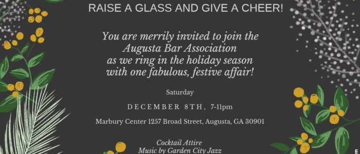 Augusta Bar Association Augusta Bar Association Christmas Party